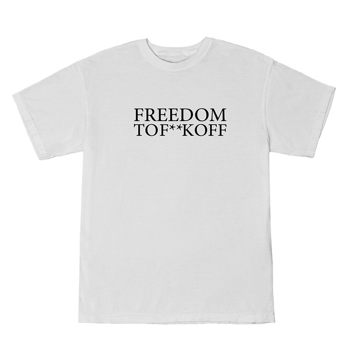 Freedom to Fuck Off T-Shirt